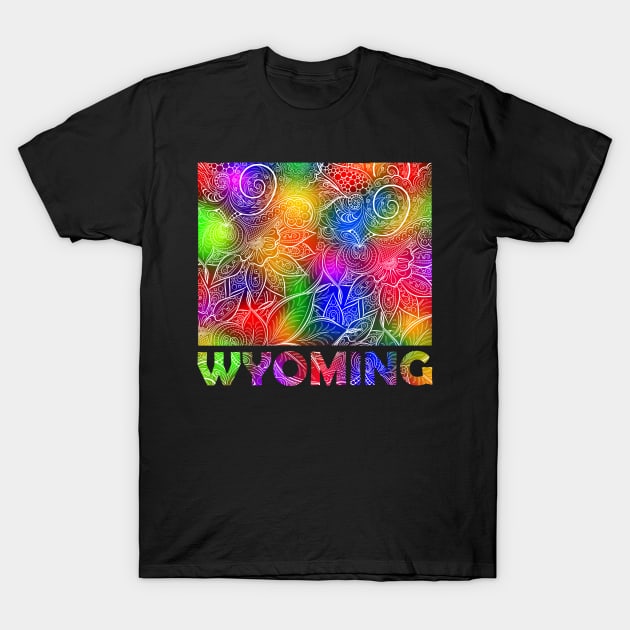 Colorful mandala art map of Wyoming with text in multicolor pattern T-Shirt by Happy Citizen